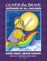 Oliver the Brave: Good Night Brave Knight (ISBN: 9781088055465)