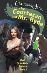 The Courtesan and Mr. Hyde (ISBN: 9781949862416)