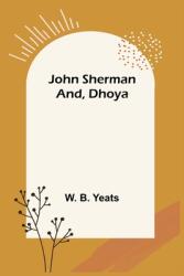 John Sherman; and Dhoya (ISBN: 9789356374621)