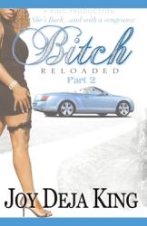 BItch Reloaded (ISBN: 9781958834022)