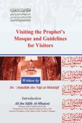 Visiting the Prophet's Mosque and Guidelines for Visitors (ISBN: 9788491328636)