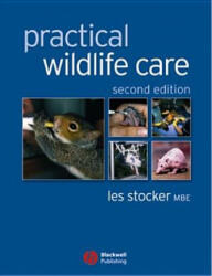 Practical Wildlife Care 2e - Les Stocker (2005)