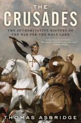 The Crusades - Thomas Asbridge (2011)