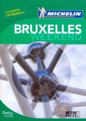 Bruxelles Weekend. Ghid de calatorie Michelin (ISBN: 9789737286093)