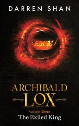 Archibald Lox Volume 3 - Darren Shan (ISBN: 9781910009161)