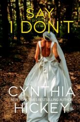 Say I Don't (ISBN: 9781956654653)