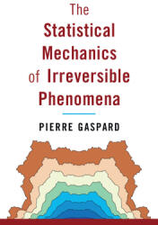 The Statistical Mechanics of Irreversible Phenomena (ISBN: 9781108473729)
