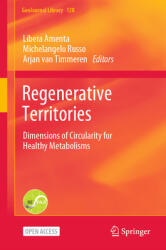 Regenerative Territories: Dimensions of Circularity for Healthy Metabolisms (ISBN: 9783030785352)