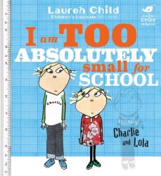 I Am Too Absolutely Small For School (2007)