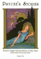 Psyche's Stories Volume 1: Modern Jungian Interpretations of Fairy Tales (1991)