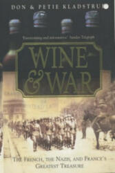 Wine and War - Donald Kladstrup (2002)