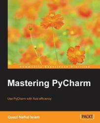 Mastering PyCharm (ISBN: 9781783551316)