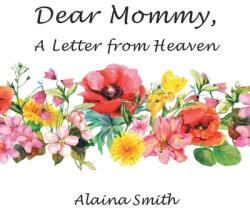 Dear Mommy: A Letter from Heaven (ISBN: 9781664266513)