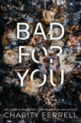 Bad For You (ISBN: 9781952496479)