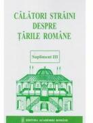 Calatori straini despre Tarile Romane. Supliment 3 - Stefan Andreescu, Ovidiu Cristea (ISBN: 9789732735800)