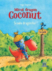 MICUL DRAGON COCONUT - SCOALA DRAGONILOR - DPH (ISBN: 9786060486268)