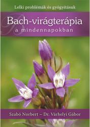 Bach-virágterápia a mindennapokban (ISBN: 9789638992468)
