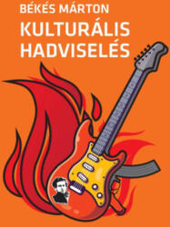 Kulturális hadviselés (ISBN: 9786156200150)