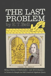 The Last Problem - Eric Temple Bell (ISBN: 9781684221479)