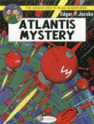 Blake & Mortimer 12 - Atlantis Mystery - EP Jacobs (ISBN: 9781849181075)