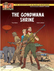 Blake & Mortimer 11 - The Gondwana Shrine - Yves Sente (ISBN: 9781849180948)