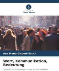Wort, Kommunikation, Bedeutung (ISBN: 9786206344513)