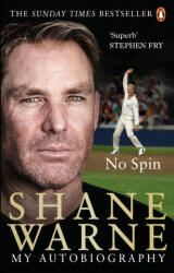 No Spin: My Autobiography - Shane Warne (ISBN: 9781785037856)