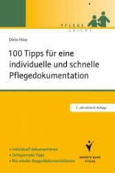 100 Tipps für eine individuelle und schnelle Pflegedokumentation - Dörte Häse (ISBN: 9783899937985)