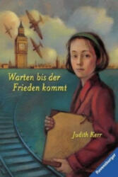 Warten bis der Frieden kommt - Judith Kerr, Annemarie Böll (1991)