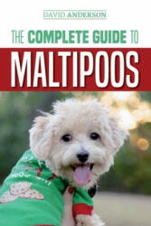 Complete Guide to Maltipoos - David Anderson (2018)