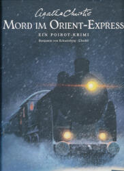 Agatha Christie, benjamin von Eckartsberg, Chaiko: Agatha Christie: Mord im Orient-Express - Ein Poirot-Krimi - Comics (2023)