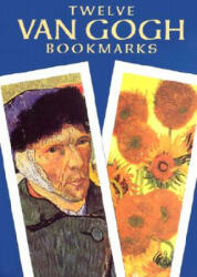 Twelve Van Gogh Bookmarks - Vincent Van Gogh (ISBN: 9780486424118)