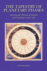 Tapestry of Planetary Phases - Christina Rose (ISBN: 9781902405711)
