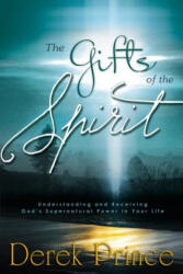 Gifts of the Spirit - Derek Prince (ISBN: 9780883682913)