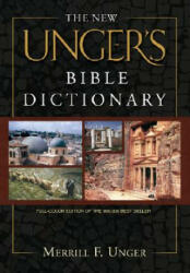 New Unger's Bible Dictionary, The - Merrill F Unger (ISBN: 9780802490667)