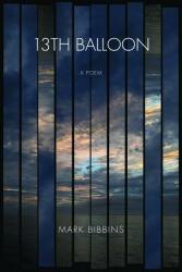 13th Balloon (ISBN: 9781556595776)