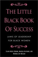 The Little Black Book of Success: Laws of Leadership for Black Women (ISBN: 9780345518484)