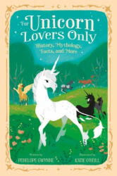 For Unicorn Lovers Only - Katie O'Neill (ISBN: 9781250759399)