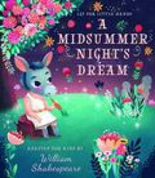 Lit for Little Hands: A Midsummer Night's Dream - Olga Skomorokhova (ISBN: 9781641702393)