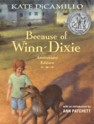 Because of Winn-Dixie Anniversary Edition - DiCamillo, Kate (ISBN: 9781536214345)