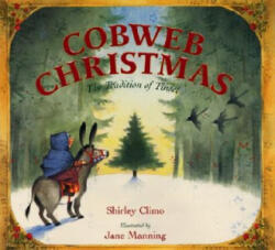 Cobweb Christmas - Shirley Climo, Jane K. Manning (ISBN: 9780060290337)