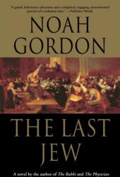 LAST JEW - Noah Gordon (ISBN: 9780312300531)