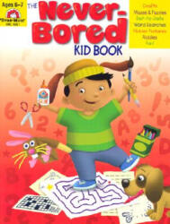 The Never-Bored Kid Book - Joy Evans, Jo Ellen Moore (ISBN: 9781557999337)