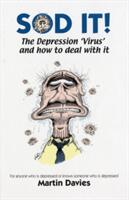 SOD-IT - The Depression 'Virus' and How to Deal with it (ISBN: 9781901910230)