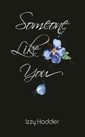 Someone Like You (ISBN: 9781528915199)