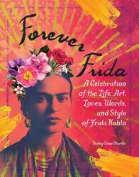 Frida pentru totdeauna (ISBN: 9781507210116)