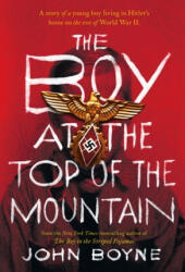 BOY AT THE TOP OF THE MOUNTAIN - John Boyne (ISBN: 9781250115058)