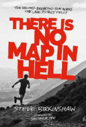 There is No Map in Hell - Steve Birkinshaw (ISBN: 9781910240946)