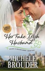 Her Fake Irish Husband (ISBN: 9781914476013)