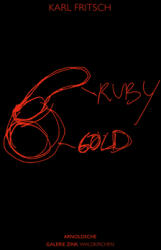 Karl Fritsch: Ruby Gold (ISBN: 9783897906143)